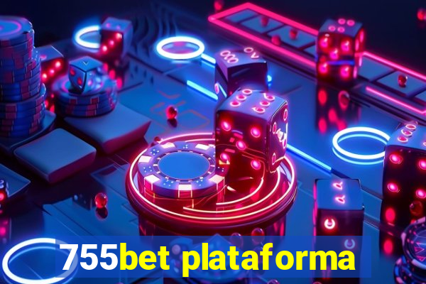 755bet plataforma